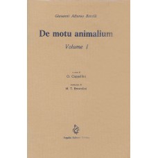 Borelli Alfonso Giovanni De motu animalium (2 voll.)