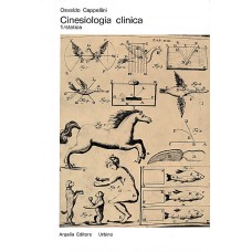 Cappellini Osvaldo Cinesiologia clinica I/Statica