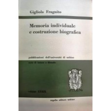 Fragnito G. Memoria individuale e costruzione biografica