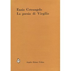Cetrangolo E. La poesia di Virgilio