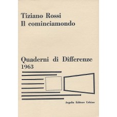 Rossi T. Il cominciamondo Poesie