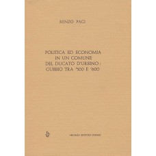 Paci R. Politica ed economia: Gubbio tra '500 e '600