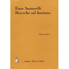 Santarelli E. Ricerche sul fascismo