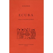 Euripide Ecuba Trad. di S. Quasimodo
