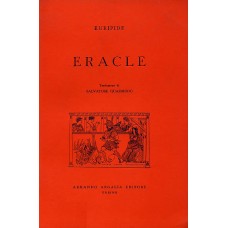 Euripide Eracle Trad. di S. Quasimodo