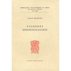 Mancini I. Filosofi esistenzialisti