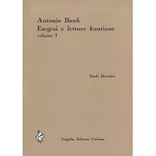 Banfi A. Esegesi e letture kantiane (2 voll.)